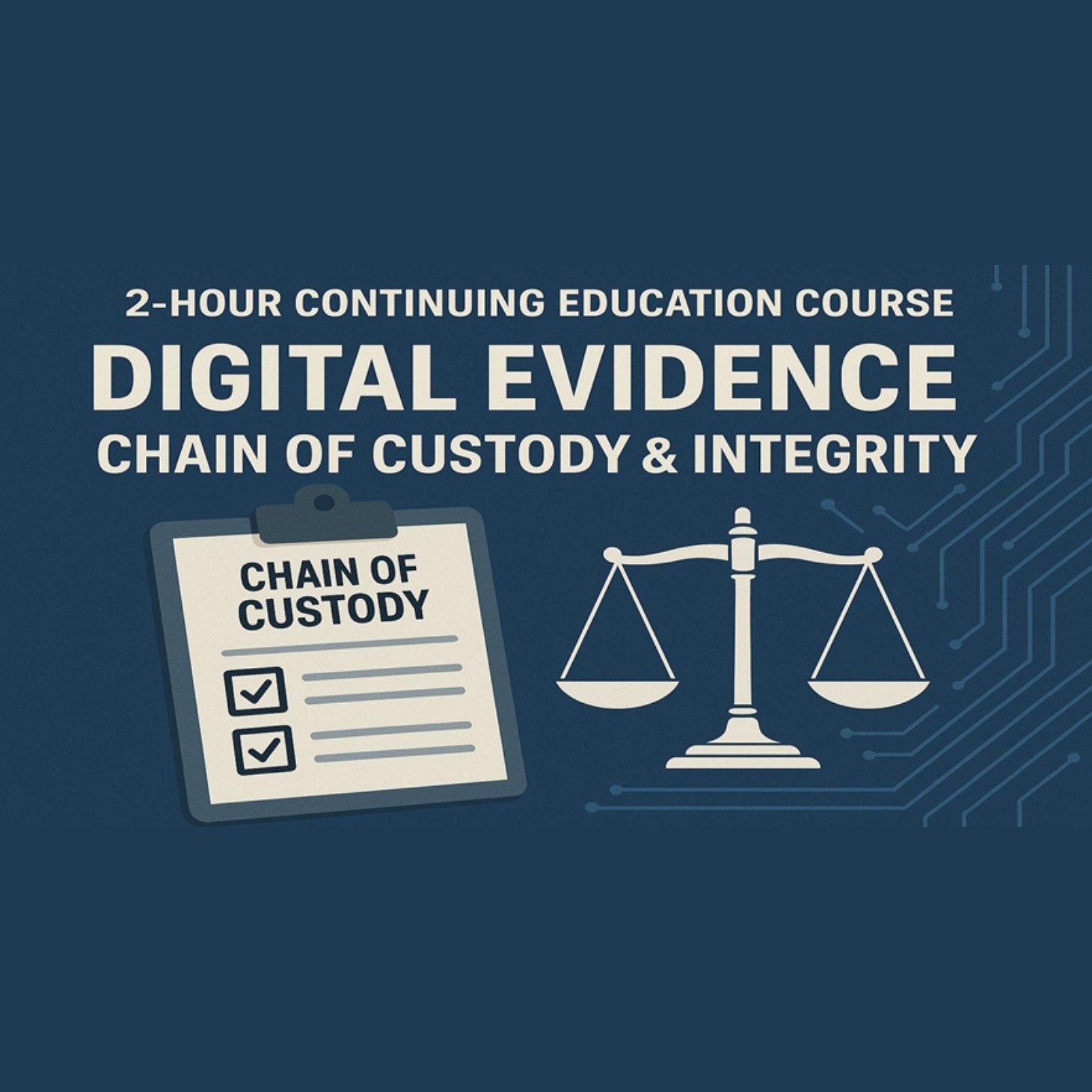 Chain of Custody & Evidence Integrity